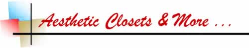 Aesthetic Closets & More - Professional Closet Installers in Baltimore, Carroll, Cecil, Harford and Howard Counties, Maryland